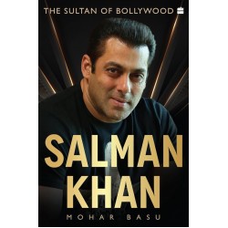 Salman Khan - The Sultan of Bollywood