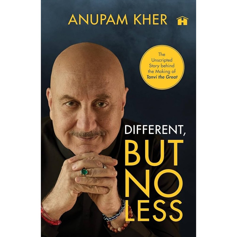 Anupam Kher - Different but no less Anupam Kher - Different but no less