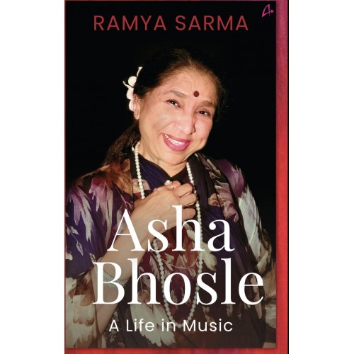 Asha Bhosle - A Life In Music Asha Bhosle - A Life In Music