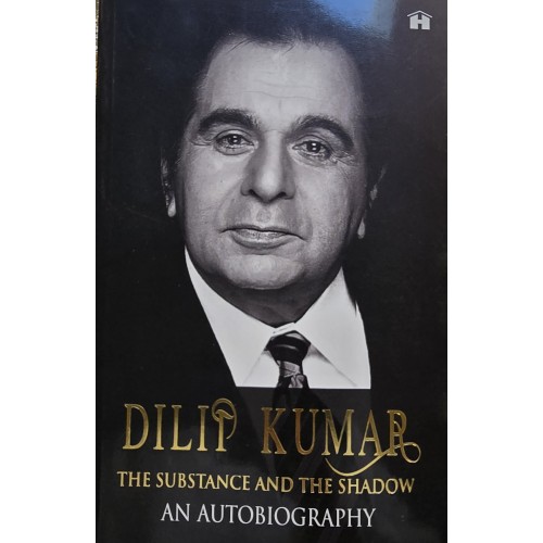 Dilip Kumar - the substance and the shadow