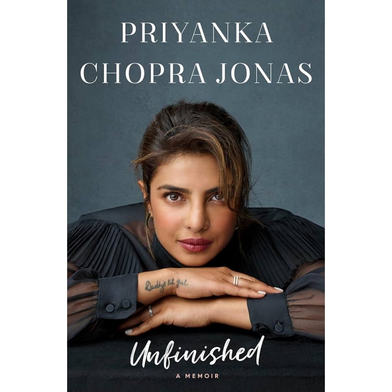 Priyanka Chopra - Unfinished a memoir