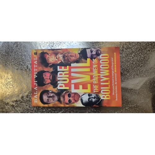 Pure Evil - the bad men of Bollywood Pure Evil - the bad men of Bollywood